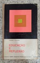 Educacao e Reflexao - Colecao Educacao e Tempo Presente-Pierre Furter