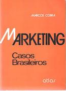 Marketing / Casos Brasileiros-Marcos Cobra