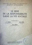 Le Sens de La Responsabilite Dans La Vie Socieale-J.a. Hanna Meuter Hobson / Herman Finer