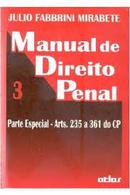 Manual de Direito Penal / Volume 3-Julio Fabbrini Mirabete