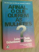 Afinal o Que Querem as Mulheres-Luise Eichenbaum / Susie Orbach