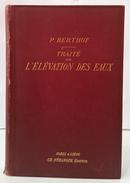 TRAIT� DE L�L�VATION DES EAUX - CALCULS ET RENSEIGNEMENTS PRATIQUES-PIERRE  BERTHOT