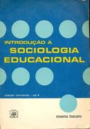 Introducao a Sociologia Educacional - Colecao Normalista-Moema Toscano