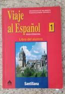 Viaje Al Espanol - Volume 1 -  Version Internacional - Libro Del Alum-Universidade de Salamanca