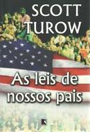 As Leis de Nossos Pais-Scott Turow