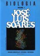 Biologia / Volume 1-Jose Luis Soares