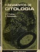 Fundamentos de Citologia-O.t. Freitas / A.bolsanello