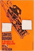 Santos Dumont / o Retrato de uma Obsessao-Peter Wykeham