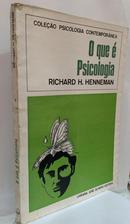 o que e psicologia - colecao psicologia contemporanea-Richard H. Henneman