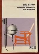 El Diseno Industrial y Su Estetica - Nueva Coleccion Labor-Gillo Dorfles