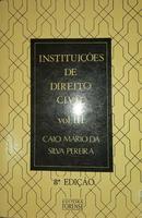 Instituicoes de Direito Civil / Volume 3-Caio Mario da Silva Pereira
