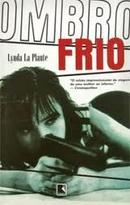 Ombro Frio-Lynda La Plante