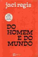 Do Homem e do Mundo / Espiritismo-Jaci Regis