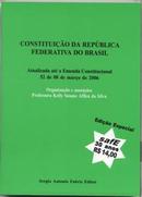 Constituicao da Republica Federativa do Brasil / Constitucional-Kelly Susane Alflen da Silva / Organizacao