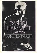 Dashiell Hammett - uma Vida-Diane Johnson