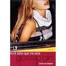 Gossip Girl 2 - Voce Sabe Que Me Ama-Cecily Von Ziegesar