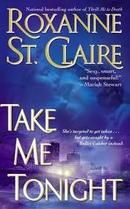 Take Me Tonight-Roxanne St. Claire
