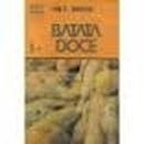 Batata Doce / Colecao Brasil Agricola-Paulo Barreira