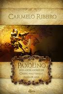 Paxolino dos Adoradores de Cristo nas Terras da Cafraria-Carmelo Ribeiro