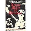 Xeque Mate ao Ditador / Guerra-Gerhard Ritter