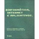 Informatica Internet e Aplicativos-Cicero Caicara Junior / Wanderson Stael Paris