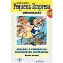 Achados e Perdidos na Comunicacao Empresarial / Colecao Pequena Empre-Savio Grossi