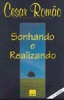 Sonhando e Realizando-Cesar Romao