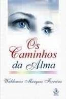 Os Caminhos da Alma-waldemar Marques Ferreira