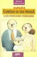Novas Comedias da Vida Privada - 123 Cronicas Escolhidas-Luis Fernando Verissimo