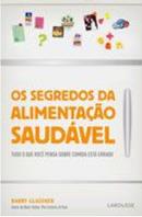 Os Segredos da Alimentacao Saudavel-Barry Glassner