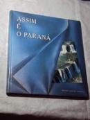 Assim e o Parana-Manoel Luiz do Amaral