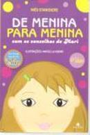 De Menina para Menina - Com os Conselhos de Mari-Ines Stanisiere