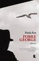 Pobre George-Paula Fox