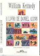 O Livro de Daniel Quinn - uma Historia de Amor-William Kennedy