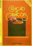 Criacao de Caracois - Nova Opcao Economca Brasiliera-Jaceguay Ribas