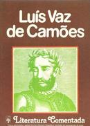 Lus Vaz de Camoes - Literatura Comentada-Nadia Batella Gotlib / Selecao de Textos