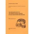 The Archaeology Of The Sierra Blanca Region Of Southeastern New Mexic-Jane Holden Kelley