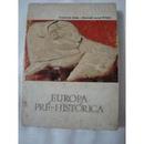 O Europa Pre Historica - Africa/ Oceania / Indonesia / Sudeste Asiati-Friedrich Behn / Dominik Josef Wolfel