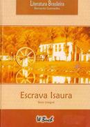 A Escrava Isaura - Colecao Classicos da Nossa Literatura-Bernardo Guimaraes