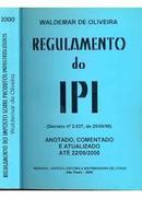 Regulamento do Ipi / Tributario-Waldemar de Oliveira