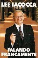 Falando Francamente-Lee Iacocca / Sonny Kleinfield