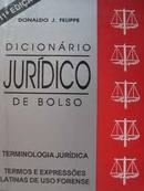 Dicionario Juridco de Bolso / Geral-Donaldo J. Felippe