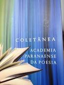 Coletanea - Academia Paranaense da Poesia-Editora Academia Paranaense da Poesia