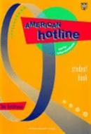American Hotline - Early Intermediate / Student Book-Tom Hutchinson