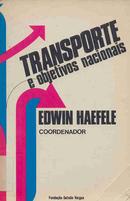 Transporte e Objetivos Nacionais-Edwin Haefele