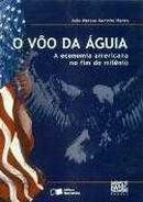 O Vo da guia a Economia Americana no Fim do Milnio-Joao Marcus Marinho Nunes