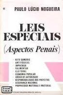 Leis Especiais - Aspectos Penais / Geral-Paulo Lucio Nogueira