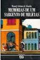 Memorias de um Sargento de Milicias - Serie Bom Livro-Manuel Antonio Almeida