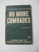 No More Comrades-Andor Heller