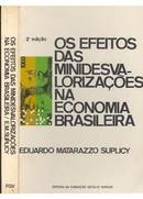 Os Efeitos das Minidesvalorizacoes na Economia Brasileira-Eduardo Matarazzo Suplicy
